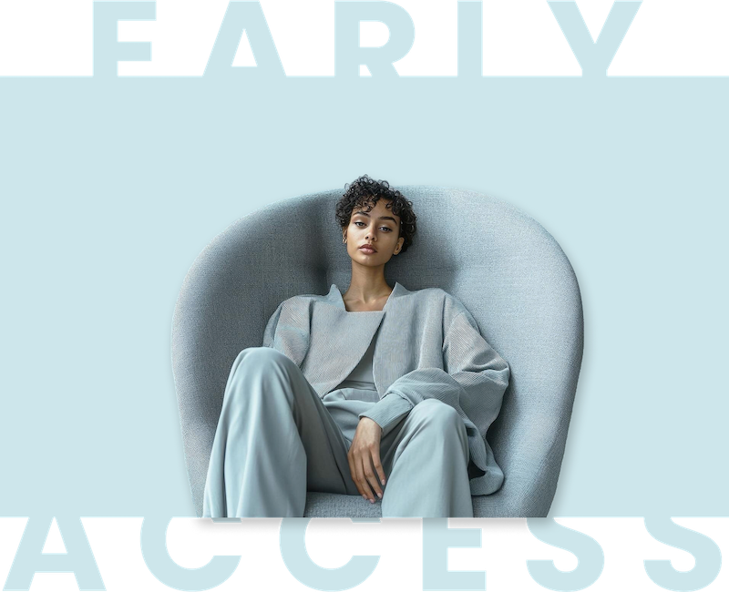 Early access