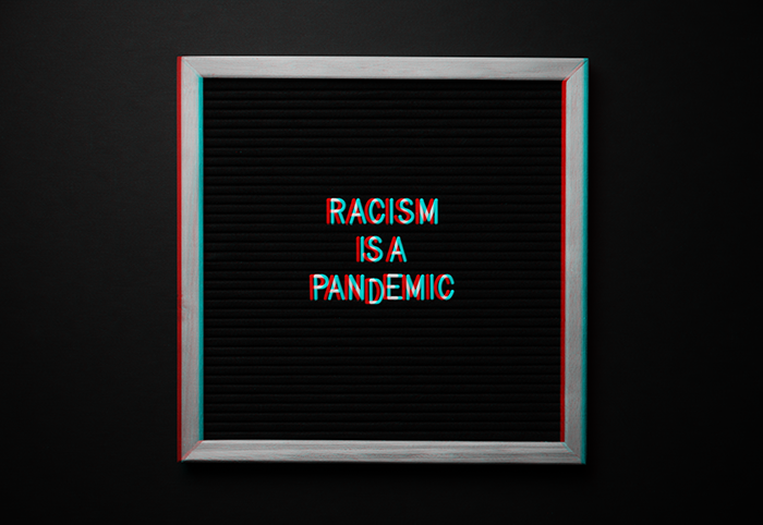 racism is a pandemic