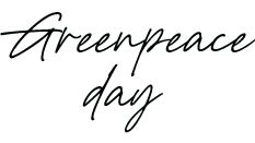 GREENPEACE DAY